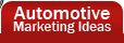 Automotive Marketing Ideas